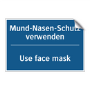 Mund-Nasen-Schutz verwenden - Use face mask