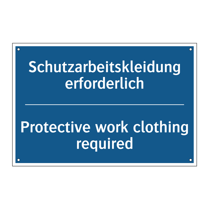 Schutzarbeitskleidung erforderlich/.../ - Protective work clothing required/.../