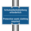 Schutzarbeitskleidung erforderlich/.../ - Protective work clothing required/.../