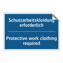 Schutzarbeitskleidung erforderlich/.../ - Protective work clothing required/.../