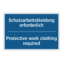 Schutzarbeitskleidung erforderlich/.../ - Protective work clothing required/.../