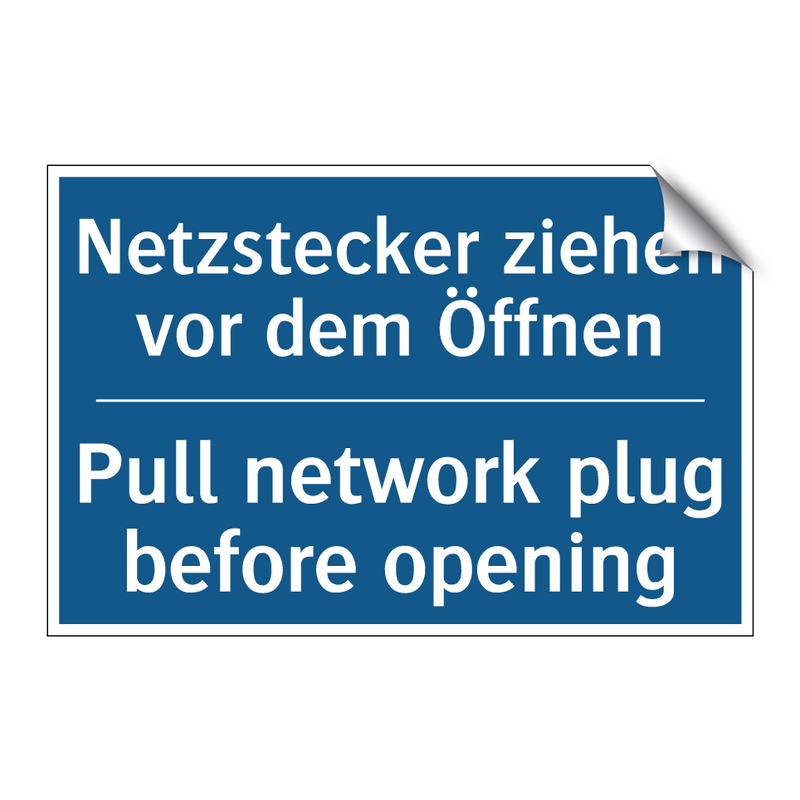 Netzstecker ziehen vor dem Öffnen/.../ - Pull network plug before opening/.../