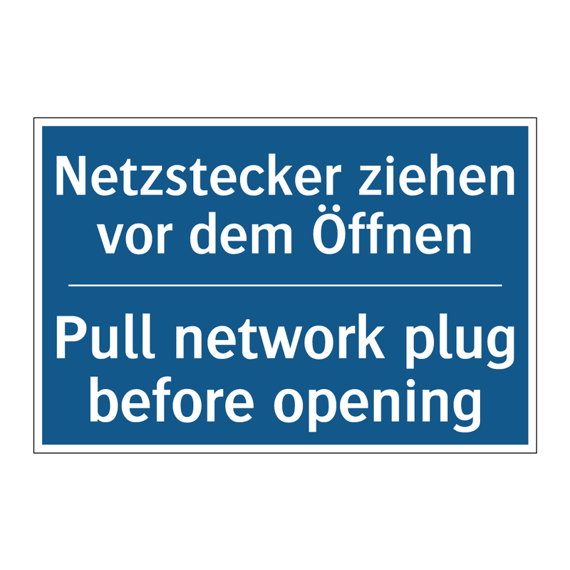 Netzstecker ziehen vor dem Öffnen/.../ - Pull network plug before opening/.../