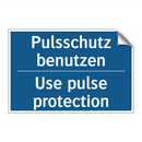 Pulsschutz benutzen - Use pulse protection