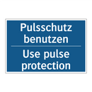 Pulsschutz benutzen - Use pulse protection