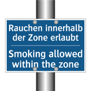 Rauchen innerhalb der Zone erlaubt/.../ - Smoking allowed within the zone/.../