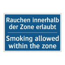 Rauchen innerhalb der Zone erlaubt/.../ - Smoking allowed within the zone/.../
