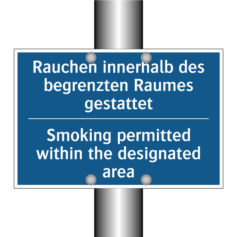 Rauchen innerhalb des begrenzten /.../ - Smoking permitted within the designated /.../