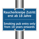Raucherkneipe Zutritt erst ab /.../ - Smoking pub entry only from 18 /.../