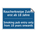 Raucherkneipe Zutritt erst ab /.../ - Smoking pub entry only from 18 /.../
