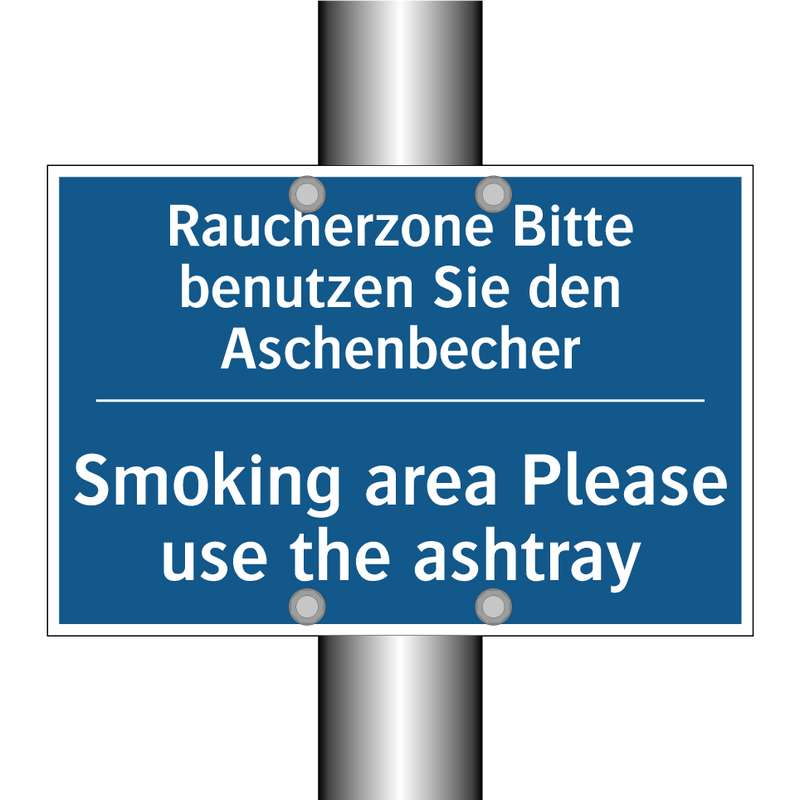 Raucherzone Bitte benutzen Sie /.../ - Smoking area Please use the ashtray/.../
