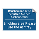 Raucherzone Bitte benutzen Sie /.../ - Smoking area Please use the ashtray/.../