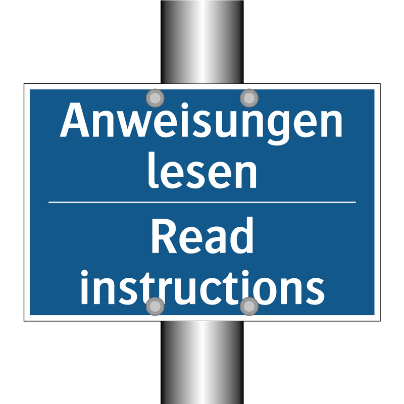 Anweisungen lesen - Read instructions