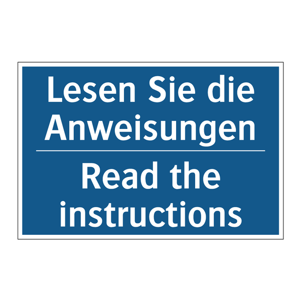 Lesen Sie die Anweisungen - Read the instructions