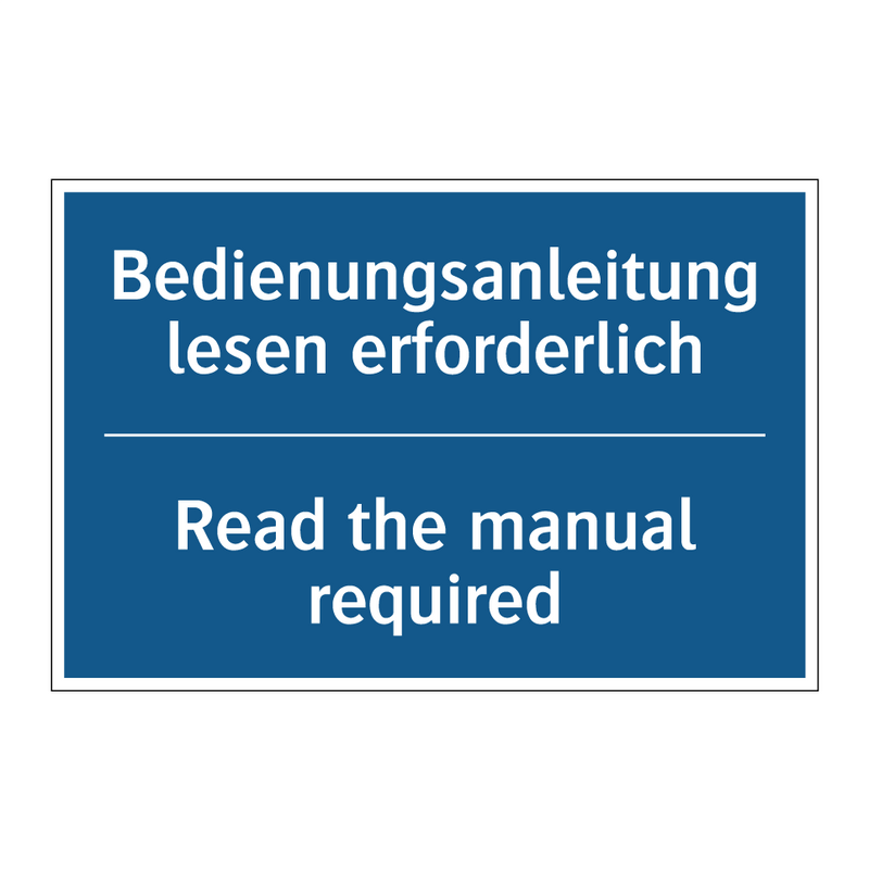 Bedienungsanleitung lesen erforderlich/.../ - Read the manual required