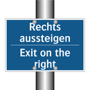 Rechts aussteigen - Exit on the right