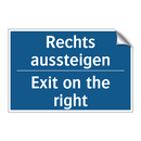 Rechts aussteigen - Exit on the right