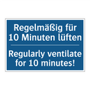 Regelmäßig für 10 Minuten lüften/.../ - Regularly ventilate for 10 minutes!/.../