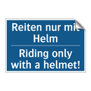 Reiten nur mit Helm - Riding only with a helmet!