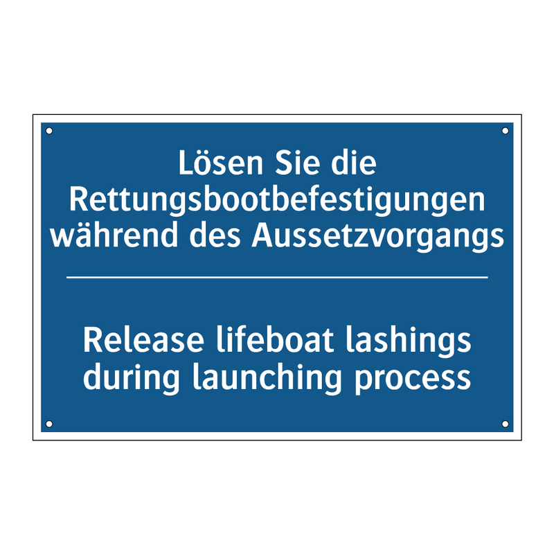 Lösen Sie die Rettungsbootbefestigungen /.../ - Release lifeboat lashings during /.../