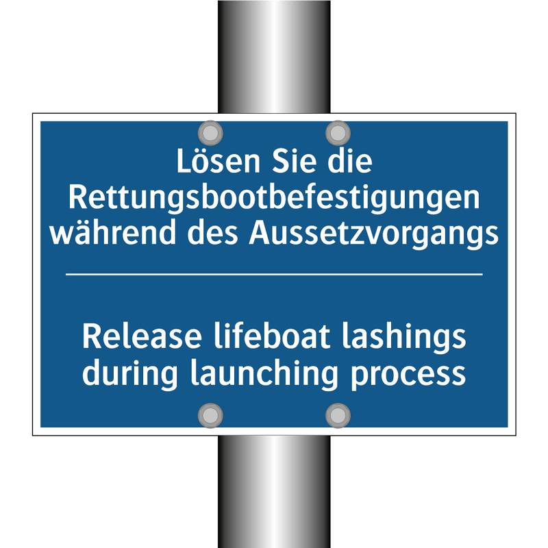 Lösen Sie die Rettungsbootbefestigungen /.../ - Release lifeboat lashings during /.../