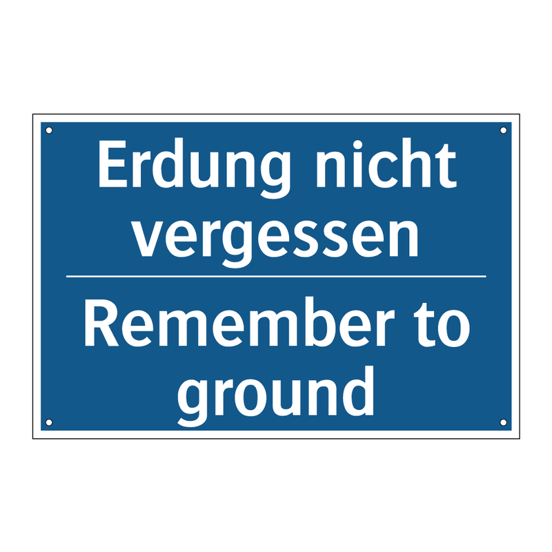 Erdung nicht vergessen - Remember to ground