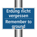 Erdung nicht vergessen - Remember to ground