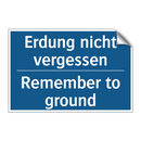 Erdung nicht vergessen - Remember to ground