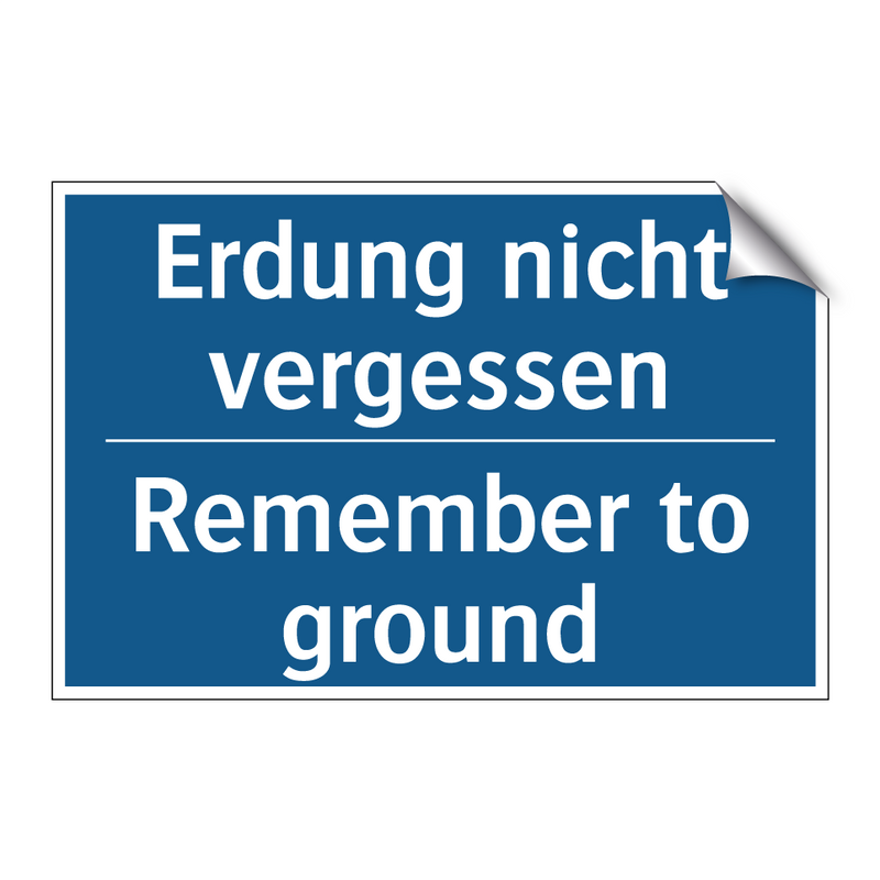 Erdung nicht vergessen - Remember to ground