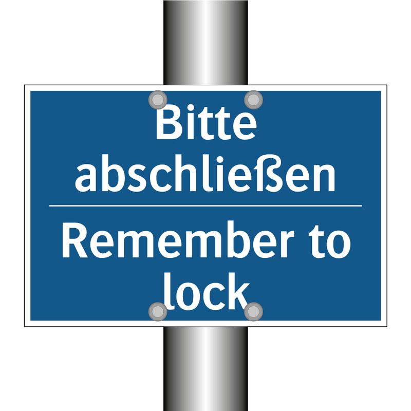 Bitte abschließen - Remember to lock