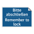 Bitte abschließen - Remember to lock