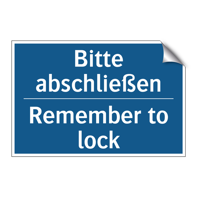 Bitte abschließen - Remember to lock
