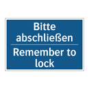 Bitte abschließen - Remember to lock