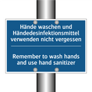 Hände waschen und Händedesinfektionsmittel /.../ - Remember to wash hands and use /.../