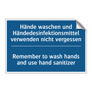 Hände waschen und Händedesinfektionsmittel /.../ - Remember to wash hands and use /.../