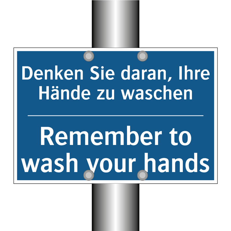 Denken Sie daran, Ihre Hände zu /.../ - Remember to wash your hands