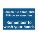 Denken Sie daran, Ihre Hände zu /.../ - Remember to wash your hands