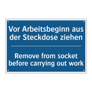 Vor Arbeitsbeginn aus der Steckdose /.../ - Remove from socket before carrying /.../