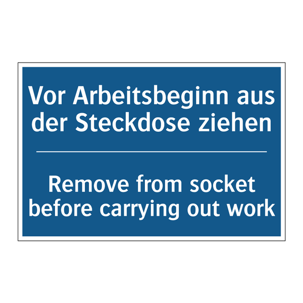 Vor Arbeitsbeginn aus der Steckdose /.../ - Remove from socket before carrying /.../