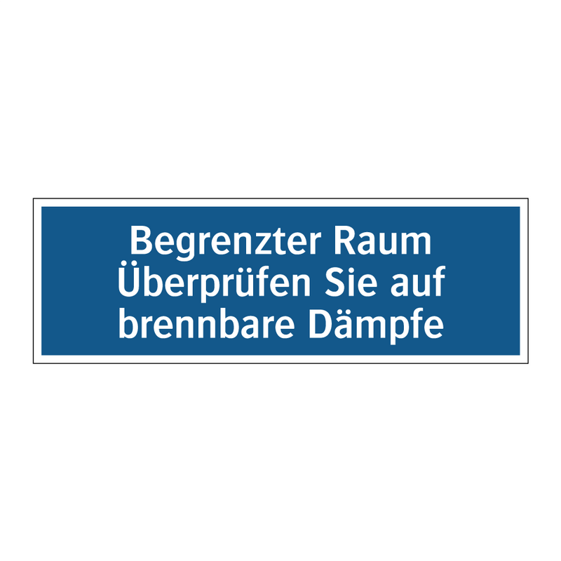 Begrenzter Raum Überprüfen Sie auf brennbare Dämpfe