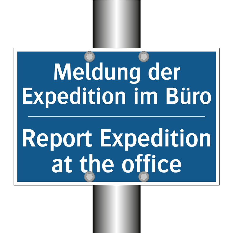 Meldung der Expedition im Büro - Report Expedition at the office/.../