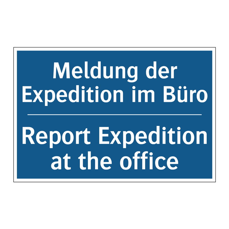Meldung der Expedition im Büro - Report Expedition at the office/.../
