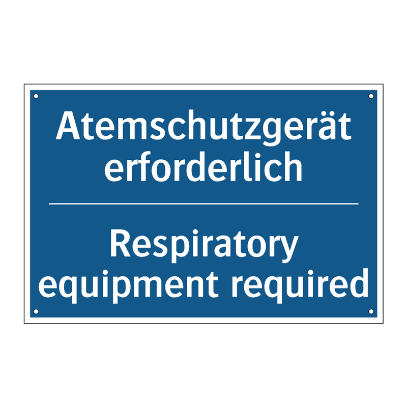 Atemschutzgerät erforderlich - Respiratory equipment required