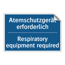 Atemschutzgerät erforderlich - Respiratory equipment required