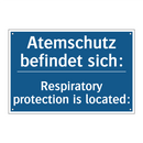 Atemschutz befindet sich: - Respiratory protection is located:/.../