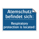 Atemschutz befindet sich: - Respiratory protection is located:/.../