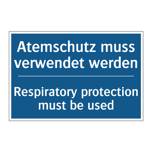 Atemschutz muss verwendet werden/.../ - Respiratory protection must be /.../