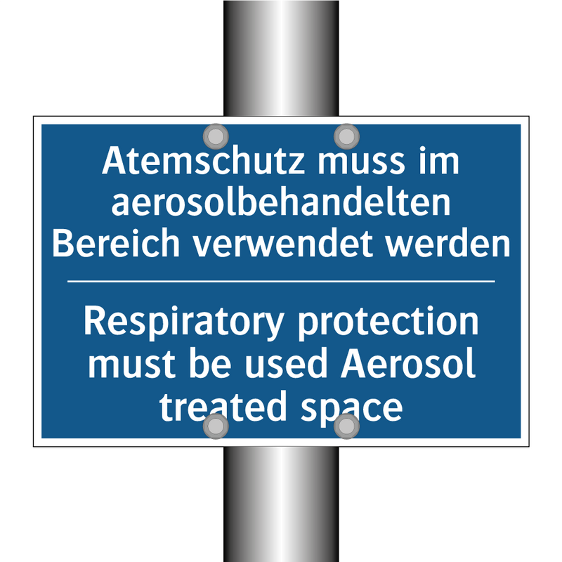 Atemschutz muss im aerosolbehandelten /.../ - Respiratory protection must be /.../