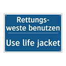 Rettungs- weste benutzen - Use life jacket