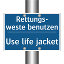 Rettungs- weste benutzen - Use life jacket